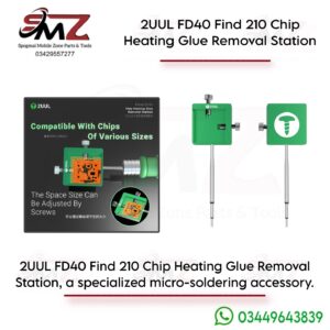 2UUL FD40 Find 210 Chip Heating Glue Removal Station.