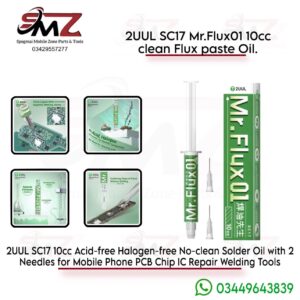 SC17 2UUL Mr.Flux 10cc Acid-free Halogen-free No-clean FLUX Oil With 2 Needles.