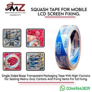 Squash tape used for fixing mobile LCD screens.