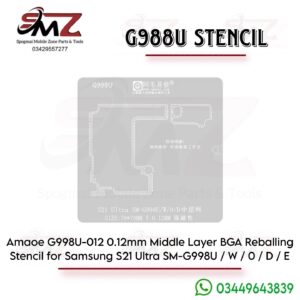 Amaoe G998U Middle Layer BGA Reballing Stencil.