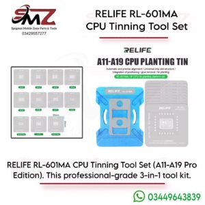 RELIFE RL-601MA A11-A19 Pro Edition CPU Tin Planting Platform Set.